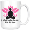 Funny Yoga Mantra Mug To Hell With Anything That Doesnt 15oz White Coffee Mugs