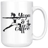 Funny Yoga Mug Yoga And Coffee 15oz White Coffee Mugs