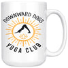 Funny Yoga Mug Downward Dogs Yoga Club 15oz White Coffee Mugs