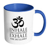 Funny Yoga Mug Inhale The Good Exhale The Bulls*** White 11oz Accent Coffee Mugs