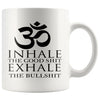 Funny Yoga Mug Inhale The Good S*** Exhale The Bulls*** 11oz White Coffee Mugs