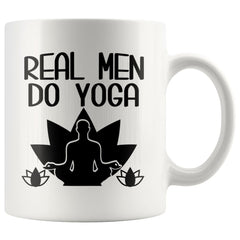 Funny Yoga Mug Real Men Do Yoga 11oz White Coffee Mugs