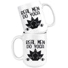 Funny Yoga Mug Real Men Do Yoga 15oz White Coffee Mugs