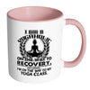 Funny Yoga Mug Yogaholic On the Way of Recovery White 11oz Accent Coffee Mugs