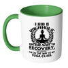 Funny Yoga Mug Yogaholic On the Way of Recovery White 11oz Accent Coffee Mugs