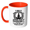 Funny Yoga Mug Yogaholic On the Way of Recovery White 11oz Accent Coffee Mugs