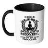 Funny Yoga Mug Yogaholic On the Way of Recovery White 11oz Accent Coffee Mugs