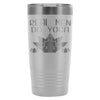 Funny Yoga Travel Mug Real Men Do Yoga 20oz Stainless Steel Tumbler