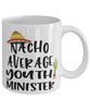 Funny Youth Minister Mug Nacho Average Youth Minister Coffee Mug 11oz White