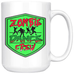 Funny Zombie Mug Zombie Dance Crew 15oz White Coffee Mugs