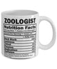 Funny Zoologist Nutritional Facts Coffee Mug 11oz White