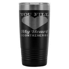 Gamer Travel Mug You Fill My Heart Containers 20oz Stainless Steel Tumbler