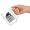 Geek Mug Home Is Where Your WiFi Connects Automatically 15oz White Coffee Mugs