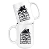 Geek Mug Home Is Where Your WiFi Connects Automatically 15oz White Coffee Mugs