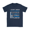 Geek Nerd Shirt I Dont Need A Stable Relationship All I Gildan Womens T-Shirt