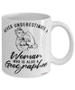 Geographer Mug Never Underestimate A Woman Who Is Also A Geographer Coffee Cup White