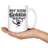 Golden Retriever Mug My Son Is A Golden Retriever 15oz White Coffee Mugs