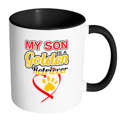 Golden Retriever Mug My Son Is A Golden Retriever White 11oz Accent Coffee Mugs