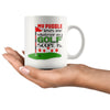 Golf Pug Mug My Puggle Loves Me Whatever My Golf Score Is 11oz White Coffee Mugs