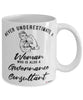 Governance Consultant Mug Never Underestimate A Woman Who Is Also A Governance Consultant Coffee Cup White