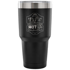 Grandma Travel Mug I'm Called MiMi Because 30 oz Stainless Steel Tumbler