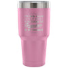 Grandpa Travel Mug Ive Been Called A Lot Of Names 30 oz Stainless Steel Tumbler