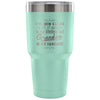 Grandpa Travel Mug Ive Been Called A Lot Of Names 30 oz Stainless Steel Tumbler