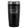 Grandparent Travel Mug At My Age I've Seen It All 20oz Stainless Steel Tumbler