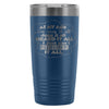 Grandparent Travel Mug At My Age I've Seen It All 20oz Stainless Steel Tumbler