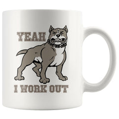 Graphic Dog Gym Mug Yeah I Work Out 11oz White Coffee Mugs