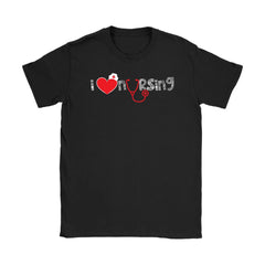 Graphic Nurse Shirt I Love Nursing Gildan Womens T-Shirt
