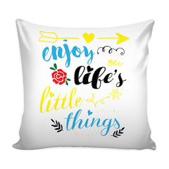 Graphic Pillow Cover Enjoy Lifes Little Things