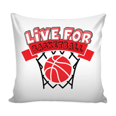 Graphic Pillow Cover Live For Basketball