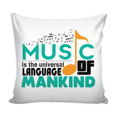 Graphic Pillow Cover Music Is The Universal Language Of Mankind