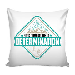 Graphic Pillow Cover Rock Climbing Takes Determination