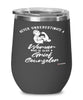 Grief Counselor Wine Glass Never Underestimate A Woman Who Is Also A Grief Counselor 12oz Stainless Steel Black
