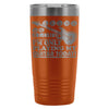 Guitarist Travel Mug Only Playing My Guitar Today 20oz Stainless Steel Tumbler