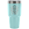 Gun Rights Travel Mug I'm An Armed Daddy Because 30 oz Stainless Steel Tumbler