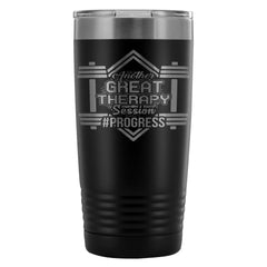 Gym Fitness Coffee Travel Mug Therapy Session 20oz Stainless Steel Tumbler