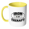 Gym Mug Iron Is My Therapy White 11oz Accent Coffee Mugs