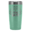 Gym Travel Mug I Dont Have Weekdays Only 20oz Stainless Steel Tumbler