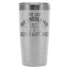 Gym Travel Mug Ive Got 99 Problems But A Bench 20oz Stainless Steel Tumbler
