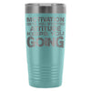 Gym Travel Mug Motivation Gets You Started 20oz Stainless Steel Tumbler