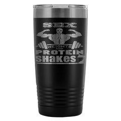 Gym Travel Mug Sex Weights And Protein Shakes 20oz Stainless Steel Tumbler