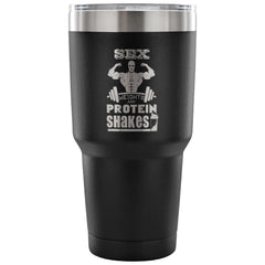 Gym Travel Mug Sex Weights And Protein Shakes 30 oz Stainless Steel Tumbler