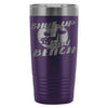 Gym Weightlifting Travel Mug Shut Up And Bench 20oz Stainless Steel Tumbler