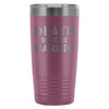 Gym Workout Travel Mug Death Before Cardio 20oz Stainless Steel Tumbler