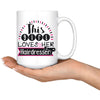 Hairdresser Mug This Girl Loves Her Hairdresser 15oz White Coffee Mugs