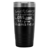 Hamster Travel Mug Smart Sassy 20oz Stainless Steel Tumbler
