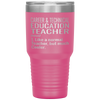 Funny Career And Technical Education CTE Teacher Tumbler Like A Normal Teacher But Much Cooler Laser Etched 30oz Stainless Steel